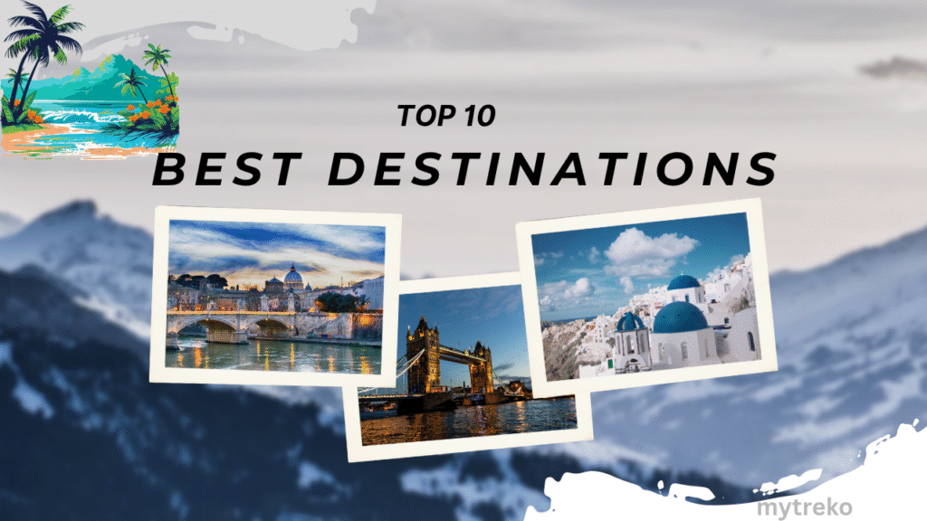 MyTreko's Top 10 Happiest Travel Destinations in the World 2025.